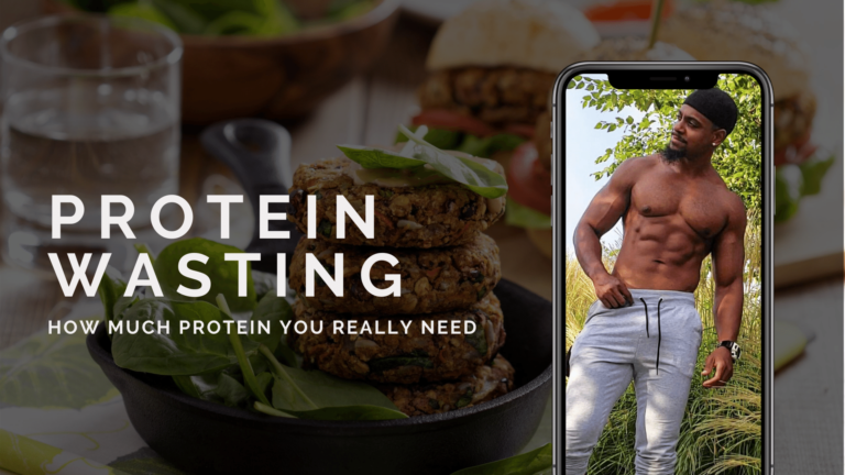 How Much Protein Do You Really Need - Protein Wasting